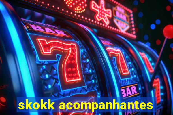 skokk acompanhantes